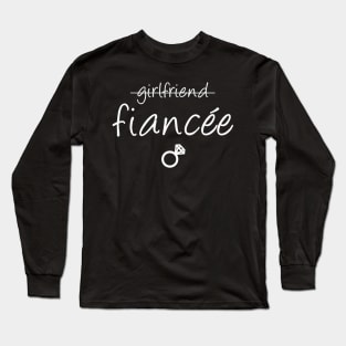 Girlfriend Fiancee Fiance Engagement Party Long Sleeve T-Shirt